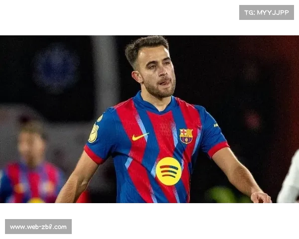 埃里克-加西亚成巴萨0-4头号倒霉蛋：乌龙+红牌，创造队史尴尬纪录